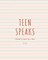 Teen Speaks