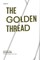 The Golden Thread and Other Plays