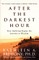 After the Darkest Hour