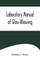 Laboratory Manual of Glass-Blowing
