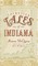 Forgotten Tales of Indiana
