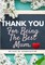 Thank You For Being The Best Mum.