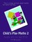 Child's Play Maths 2