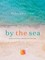 By the Sea