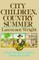City Children, Country Summer