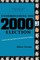 Understanding the 2000 Election