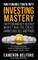 Non-Fungible Token (NFT) Investing Mastery - Cryptocurrency History, Market Analysis, Create, Market, Buy, Sell and Trade