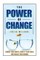The Power Of Change