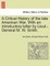 A Critical History of the Late American War. with an Introductory Letter by Lieut.-General M. W. Smith.