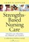 Strengths-Based Nursing Care