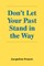 Don't Let Your Past Stand in the Way