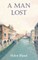 A Man Lost