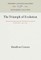 The Triumph of Evolution