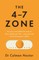 The 4-7 Zone