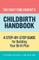The First-Time Parent's Childbirth Handbook
