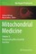 Mitochondrial Medicine
