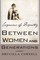 Between Women and Generations