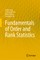 Fundamentals of Order and Rank Statistics