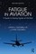Fatigue in Aviation