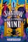 The Shadow of the World-Famous Nine