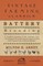 Battery Brooding - A Complete Exposition of the Important Facts Concerning the Successful Operation and Handling of the Various Types of Battery Brooders