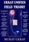 UKRAY Unified Field Theory