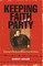 Keeping Faith with the Party