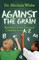 Against the Grain