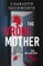 The Wrong Mother