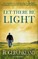 Let There Be Light