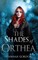 The Shades of Orthea