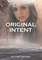 Original Intent Restoration of the Bride of Christ Into Her Purpose and Destiny