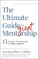 The Ultimate Guide to Great Mentorship