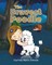 The Bravest Poodle