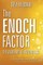 The Enoch Factor