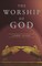 The Worship of God