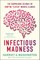 Infectious Madness