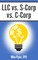 LLC vs. S-Corp vs. C-Corp