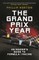 The Grand Prix Year