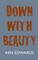 Down with Beauty