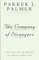 The Company of Strangers