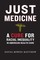 Just Medicine