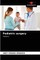 Pediatric surgery