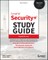 Comptia Security+ Study Guide with Over 500 Practice Test Questions