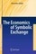 The Economics of Symbolic Exchange