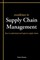 Excellence in Supply Chain Management