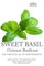 Sweet Basil - Ocimum basilicum- The Essential Oil of Empowerment