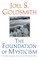 The Foundation of Mysticism
