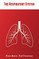 The Respiratory System