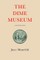 The Dime Museum